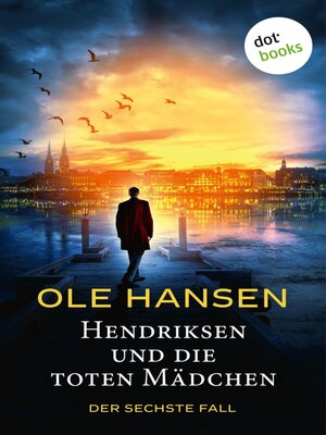 cover image of Hendriksen und die toten Mädchen